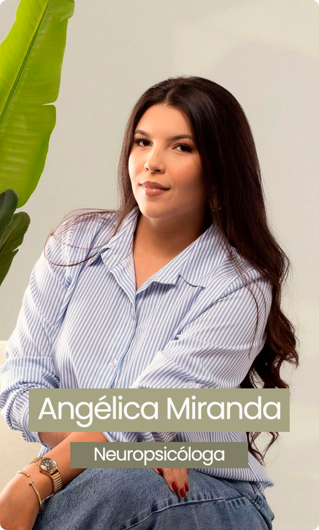 Angélica Miranda, Neuropsicóloga da Clínica Afeto